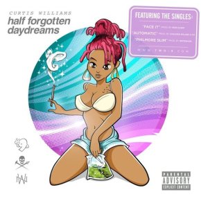 Curtis Williams – Half Forgotten Daydreams [Mixtape Download]